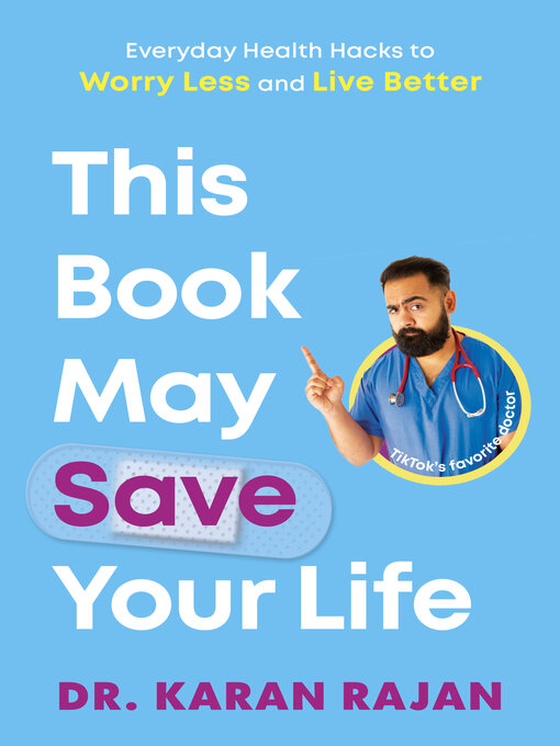 Title details for This Book May Save Your Life by Dr. Karan Rajan - Wait list